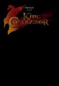 Фильм Король-завоеватель : актеры, трейлер и описание.