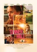 Фильм Таннер Холл : актеры, трейлер и описание.