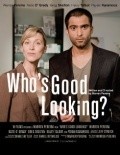 Фильм Who's Good Looking? : актеры, трейлер и описание.