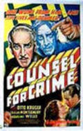 Фильм Counsel for Crime : актеры, трейлер и описание.