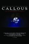 Фильм Callous : актеры, трейлер и описание.