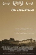 Фильм The Institution : актеры, трейлер и описание.