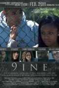 Фильм 9ine  (сериал 2011 - ...) : актеры, трейлер и описание.