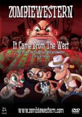 Фильм ZombieWestern: It Came from the West : актеры, трейлер и описание.