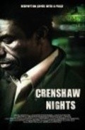 Фильм Crenshaw Nights : актеры, трейлер и описание.