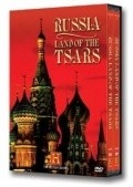 Фильм Russia, Land of the Tsars  (мини-сериал) : актеры, трейлер и описание.