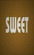Фильм Sweet : актеры, трейлер и описание.