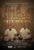 Фильм The Dhamma Brothers : актеры, трейлер и описание.