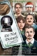 Фильм Do Not Disturb : актеры, трейлер и описание.