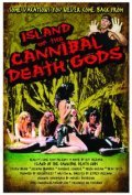 Фильм Island of the Cannibal Death Gods : актеры, трейлер и описание.
