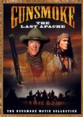 Фильм Gunsmoke: The Last Apache : актеры, трейлер и описание.