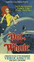 Фильм Dot and the Whale : актеры, трейлер и описание.