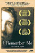 Фильм I Remember Me : актеры, трейлер и описание.