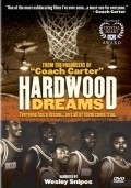 Фильм Hardwood Dreams : актеры, трейлер и описание.