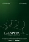 Фильм La espera : актеры, трейлер и описание.
