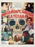 Фильм Mataron a Camelia la Texana : актеры, трейлер и описание.