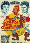 Фильм La otra vida del capitan Contreras : актеры, трейлер и описание.