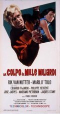 Фильм Un colpo da mille miliardi : актеры, трейлер и описание.