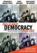Фильм This Is What Democracy Looks Like : актеры, трейлер и описание.