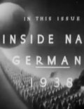 Фильм Внутри нацистской Германии : актеры, трейлер и описание.