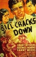 Фильм Bill Cracks Down : актеры, трейлер и описание.