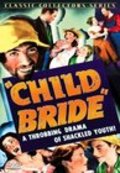 Фильм Child Bride : актеры, трейлер и описание.