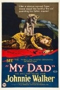 Фильм My Dad : актеры, трейлер и описание.