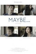 Фильм Maybe... : актеры, трейлер и описание.