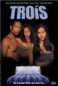 Фильм Trois : актеры, трейлер и описание.