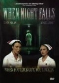 Фильм When Night Falls : актеры, трейлер и описание.