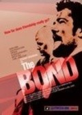 Фильм The Bond : актеры, трейлер и описание.