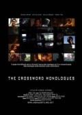 Фильм The Crossword Monologues : актеры, трейлер и описание.
