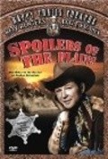 Фильм Spoilers of the Plains : актеры, трейлер и описание.