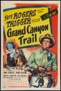 Фильм Grand Canyon Trail : актеры, трейлер и описание.