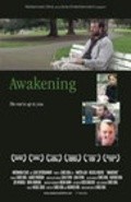 Фильм Awakening : актеры, трейлер и описание.
