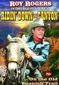 Фильм Ridin' Down the Canyon : актеры, трейлер и описание.