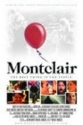 Фильм Montclair : актеры, трейлер и описание.