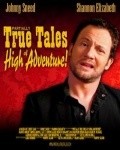 Фильм Partially True Tales of High Adventure! : актеры, трейлер и описание.