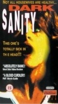 Фильм Dark Sanity : актеры, трейлер и описание.