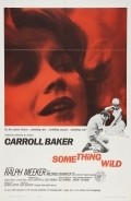 Фильм Something Wild : актеры, трейлер и описание.
