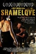 Фильм Shamelove : актеры, трейлер и описание.