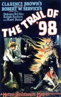 Фильм The Trail of '98 : актеры, трейлер и описание.