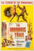 Фильм The Iroquois Trail : актеры, трейлер и описание.
