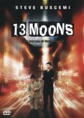 Фильм Тринадцать лун : актеры, трейлер и описание.
