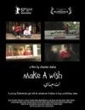 Фильм Make a Wish : актеры, трейлер и описание.