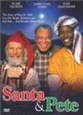 Фильм Санта и Пит : актеры, трейлер и описание.
