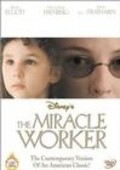 Фильм The Miracle Worker : актеры, трейлер и описание.