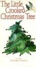Фильм The Little Crooked Christmas Tree : актеры, трейлер и описание.