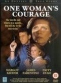 Фильм One Woman's Courage : актеры, трейлер и описание.