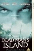 Фильм Dead Man's Island : актеры, трейлер и описание.